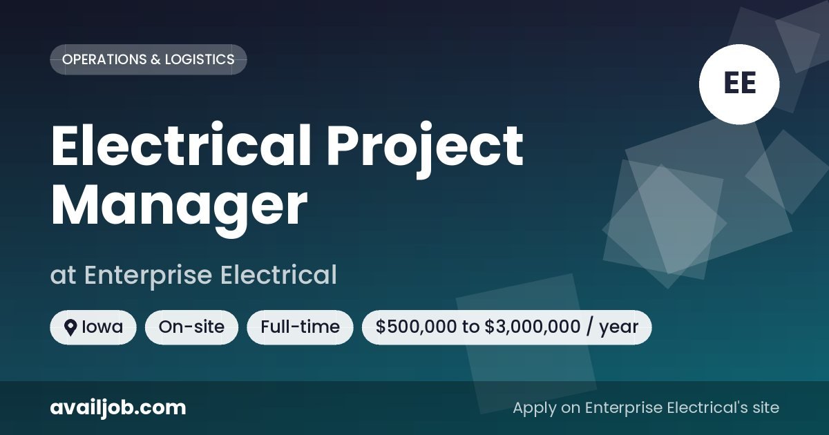 Electrical Project Manager job at Enterprise Electrical in Iowa