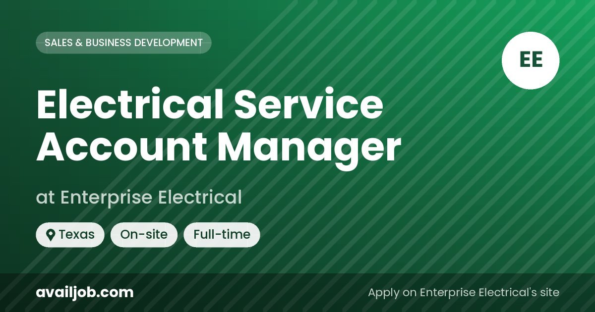 Electrical Service Account Manager job at Enterprise Electrical in Texas