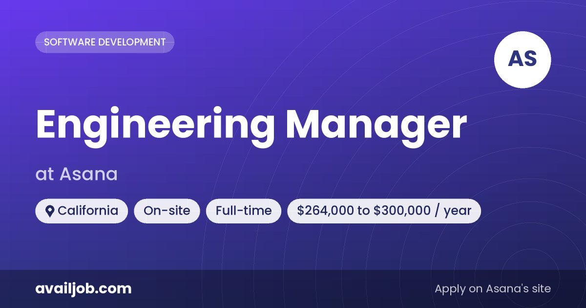 Engineering Manager job at Asana in California
