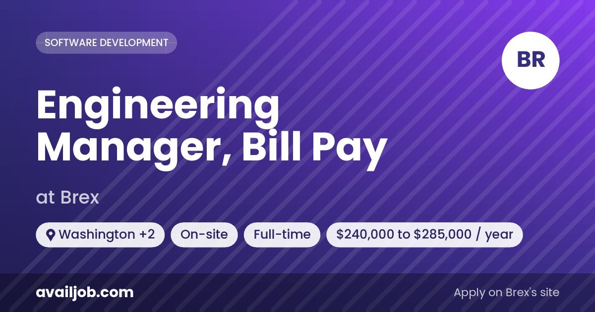 Engineering Manager, Bill Pay job at Brex in Washington