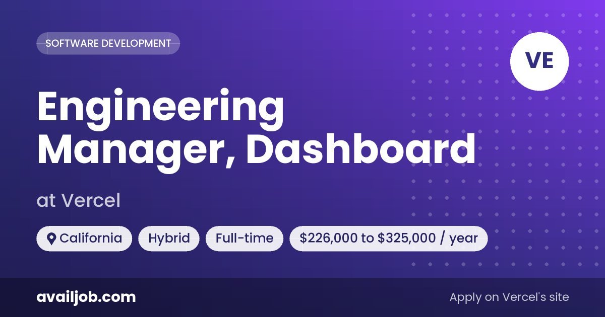 Engineering Manager, Dashboard job at Vercel in California
