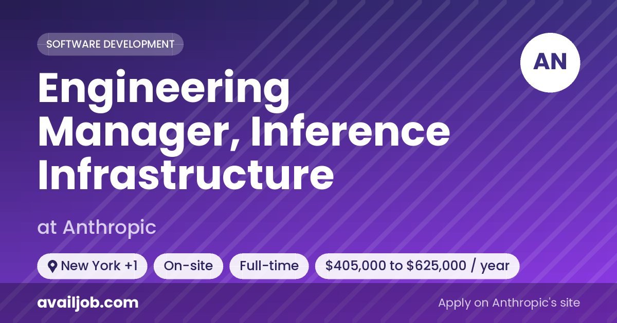 Engineering Manager, Inference Infrastructure job at Anthropic in New York
