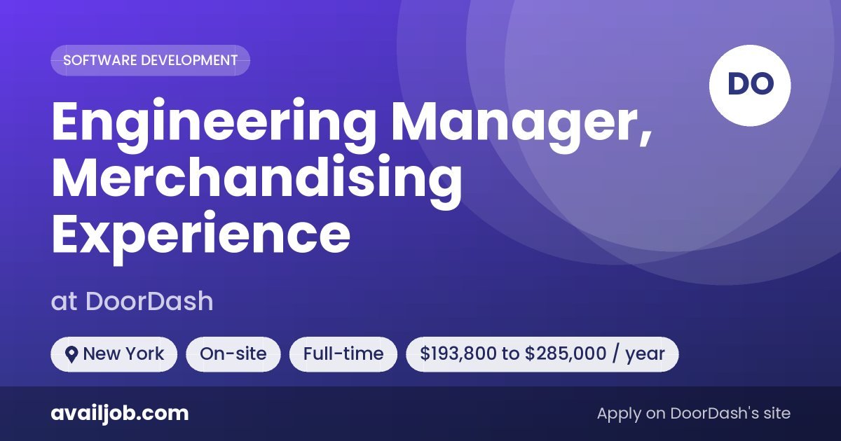 Engineering Manager, Merchandising Experience job at DoorDash in New York
