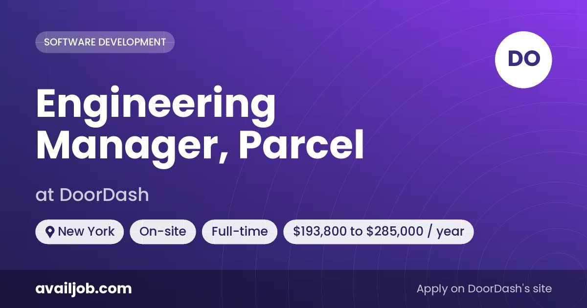 Engineering Manager, Parcel job at DoorDash in New York