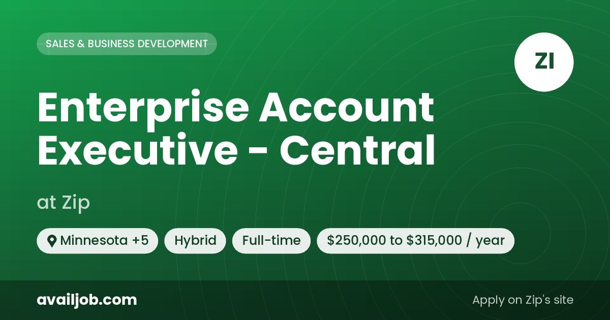 Enterprise Account Executive - Central job at Zip in Minnesota