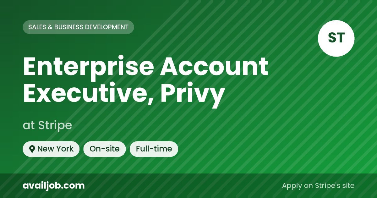 Enterprise Account Executive, Privy job at Stripe in New York