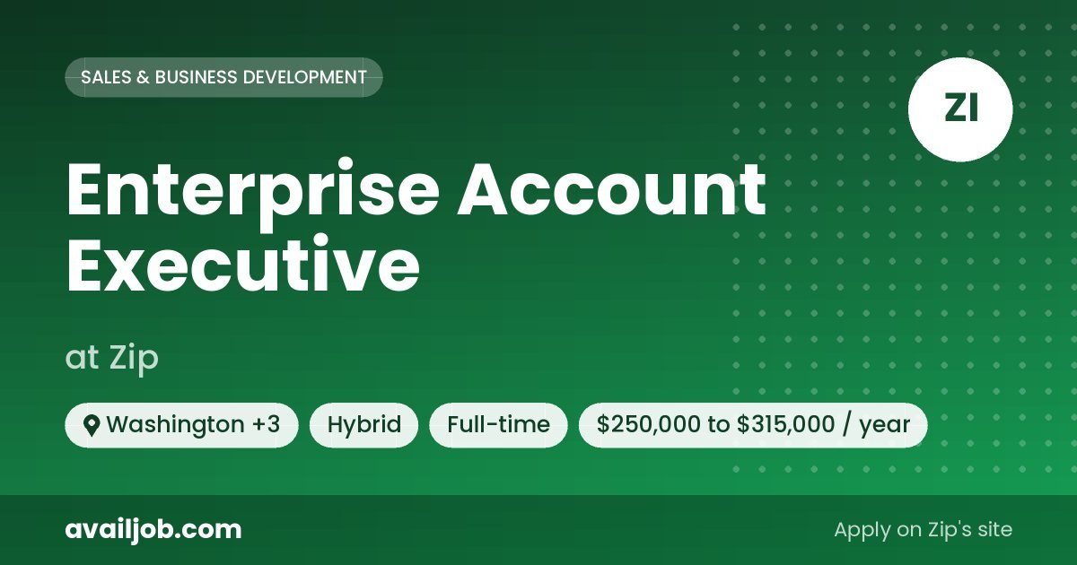 Enterprise Account Executive job at Zip in Washington