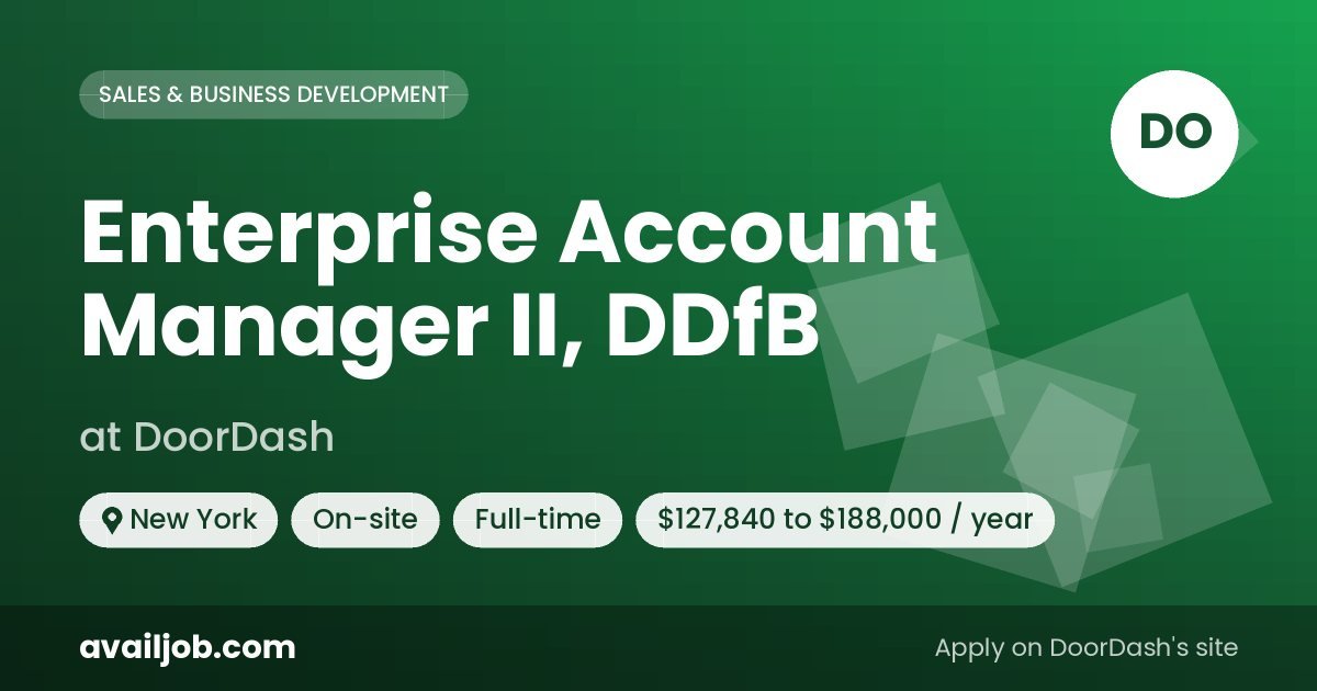 Enterprise Account Manager II, DDfB job at DoorDash in New York