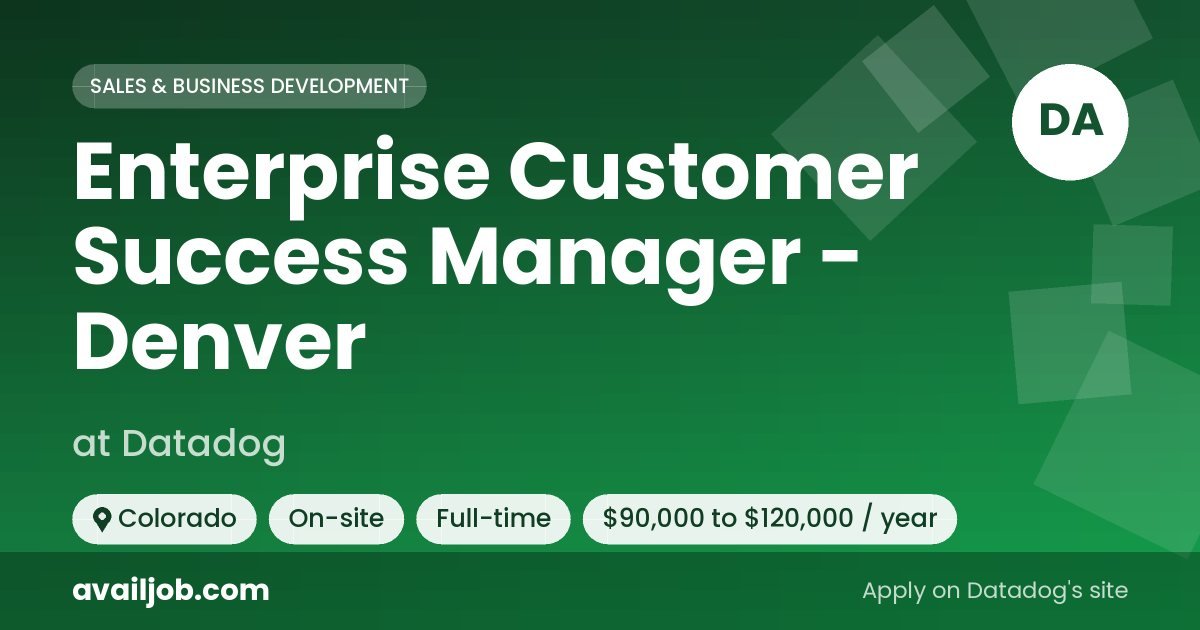 Enterprise Customer Success Manager - Denver job at Datadog in Colorado