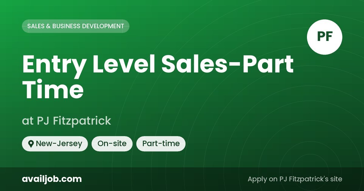 Entry Level Sales-Part Time job at PJ Fitzpatrick in New-Jersey