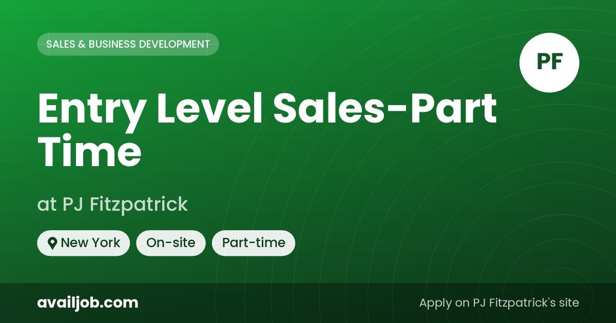 Entry Level Sales-Part Time job at PJ Fitzpatrick in New York