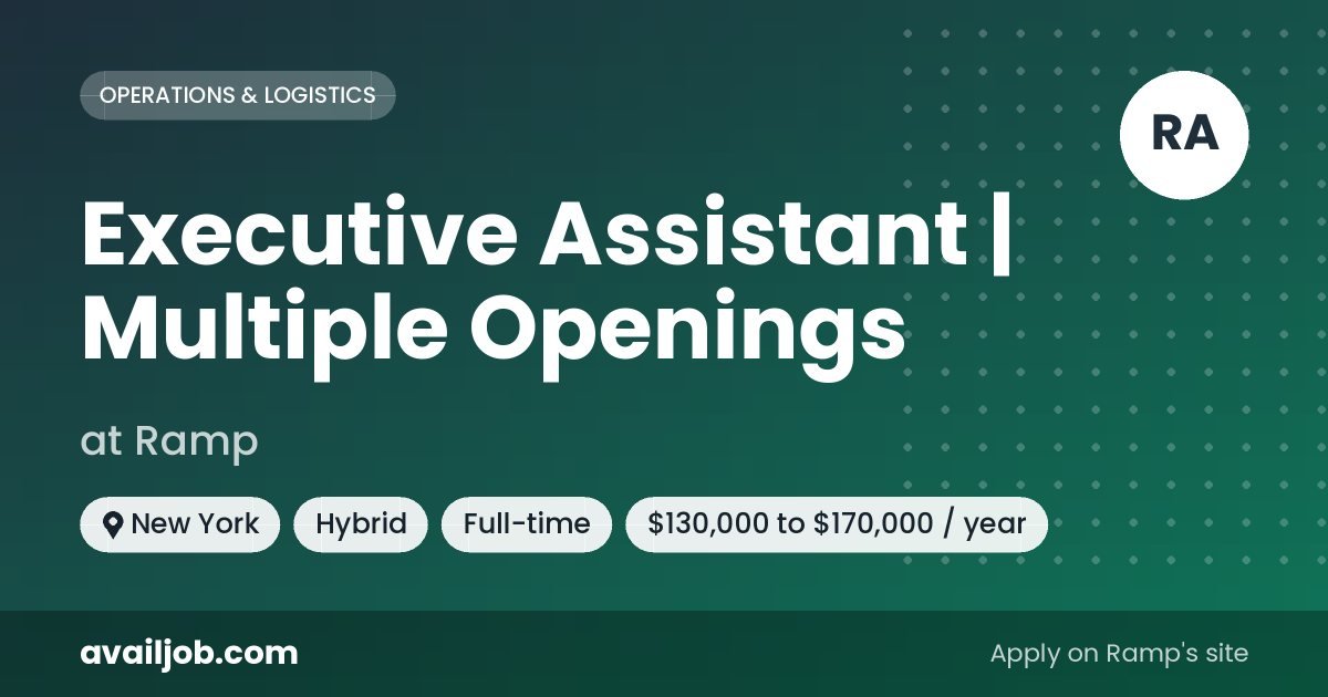 Executive Assistant | Multiple Openings job at Ramp in New York
