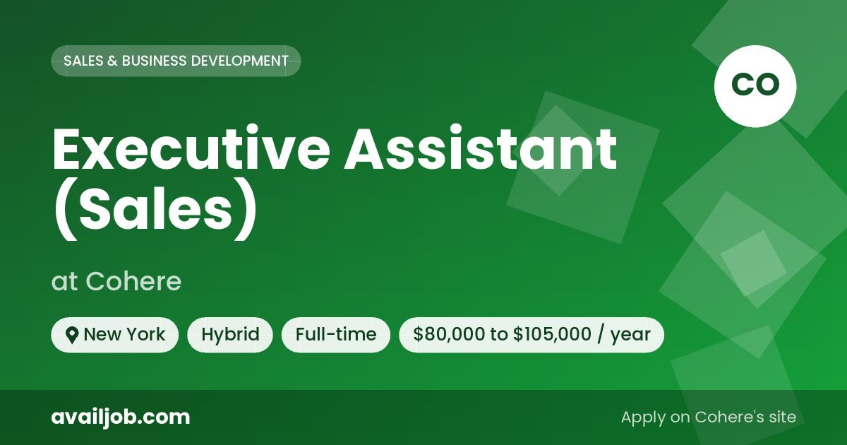 Executive Assistant (Sales) job at Cohere in New York