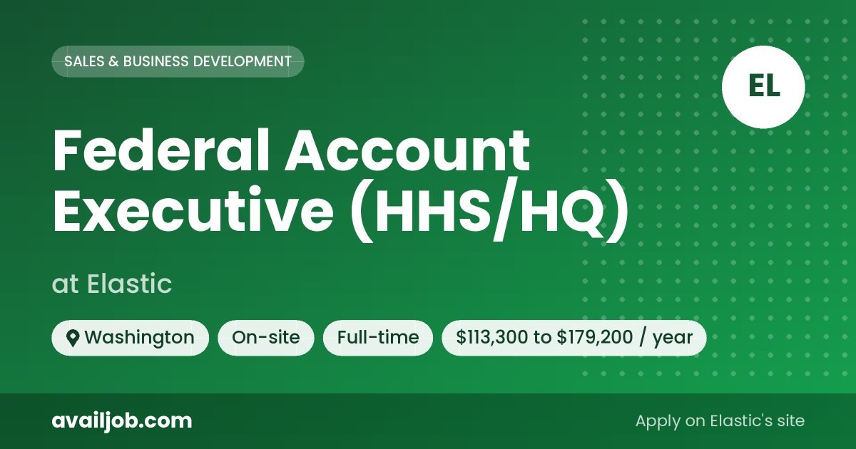 Federal Account Executive (HHS/HQ) job at Elastic in Washington