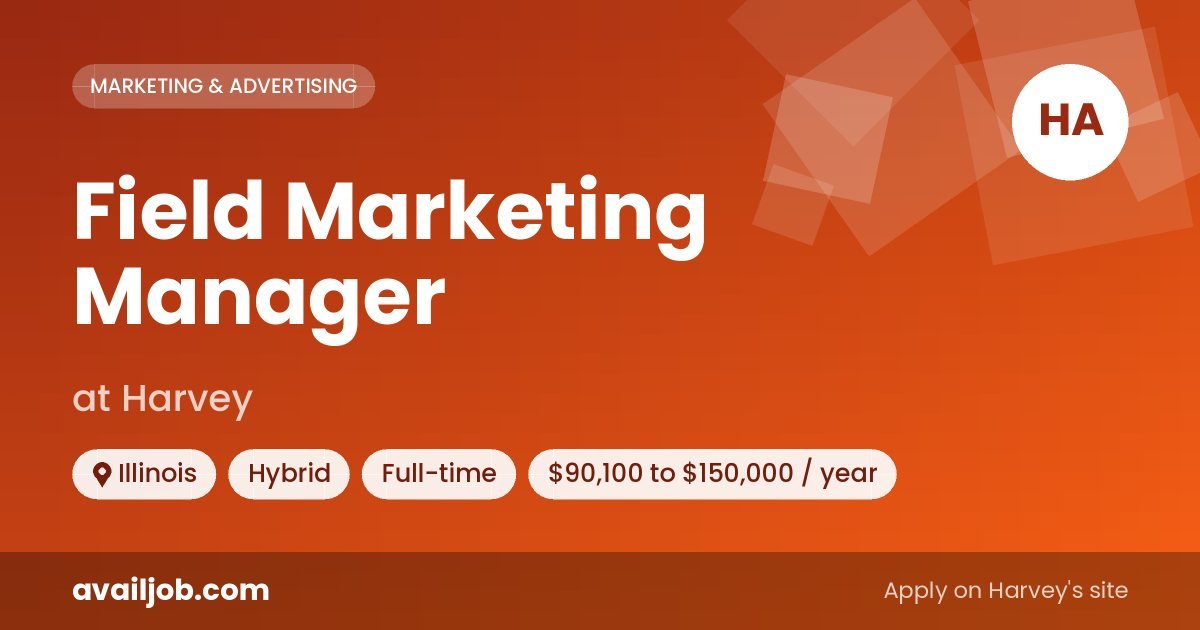 Field Marketing Manager job at Harvey in Illinois