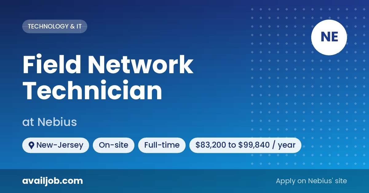 Field Network Technician job at Nebius in New-Jersey