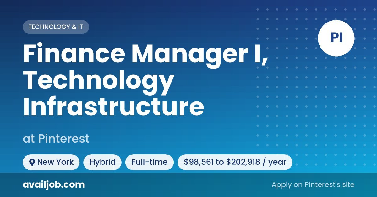 Finance Manager I, Technology Infrastructure job at Pinterest in New York