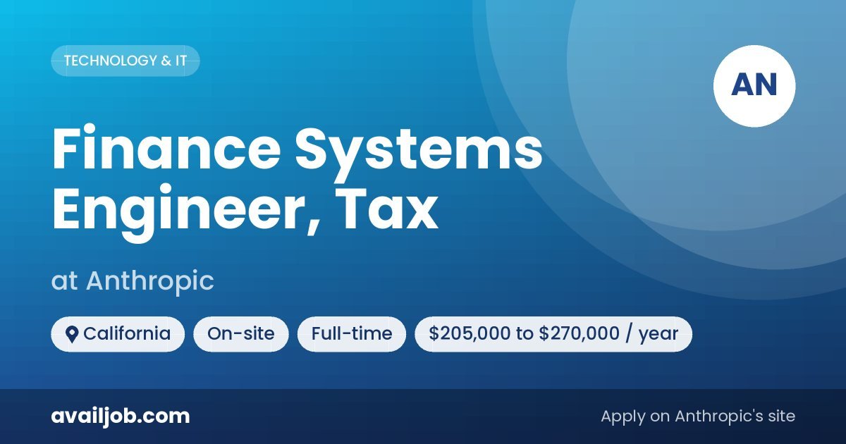 Finance Systems Engineer, Tax job at Anthropic in California