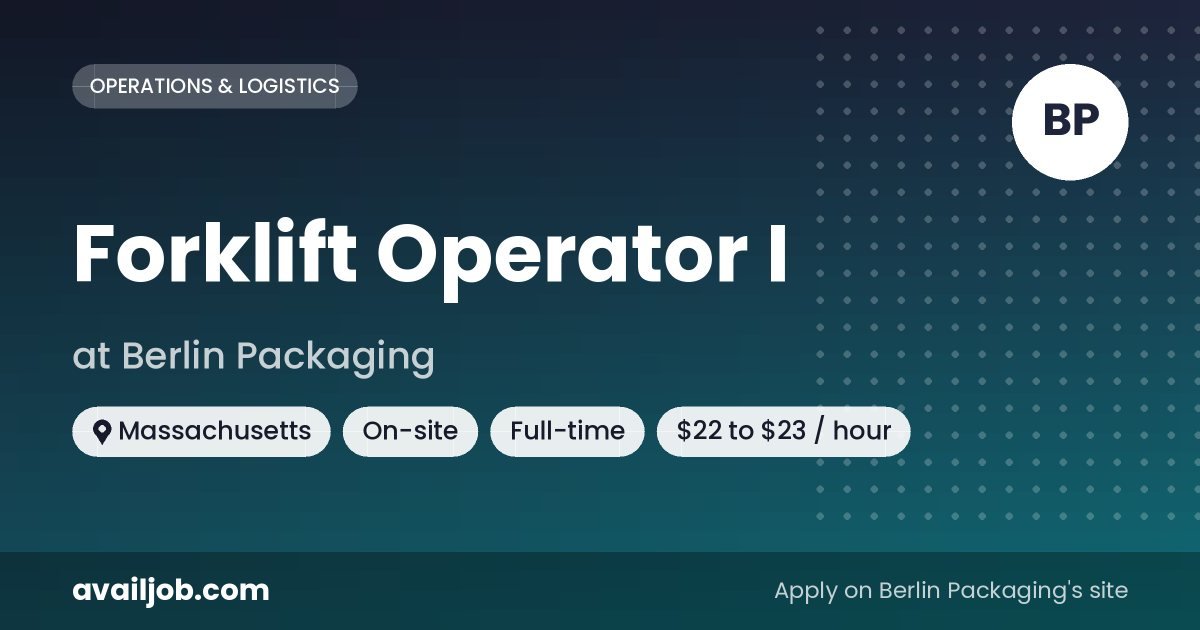 Forklift Operator I job at Berlin Packaging in Massachusetts
