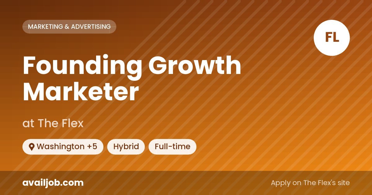 Founding Growth Marketer job at The Flex in Washington