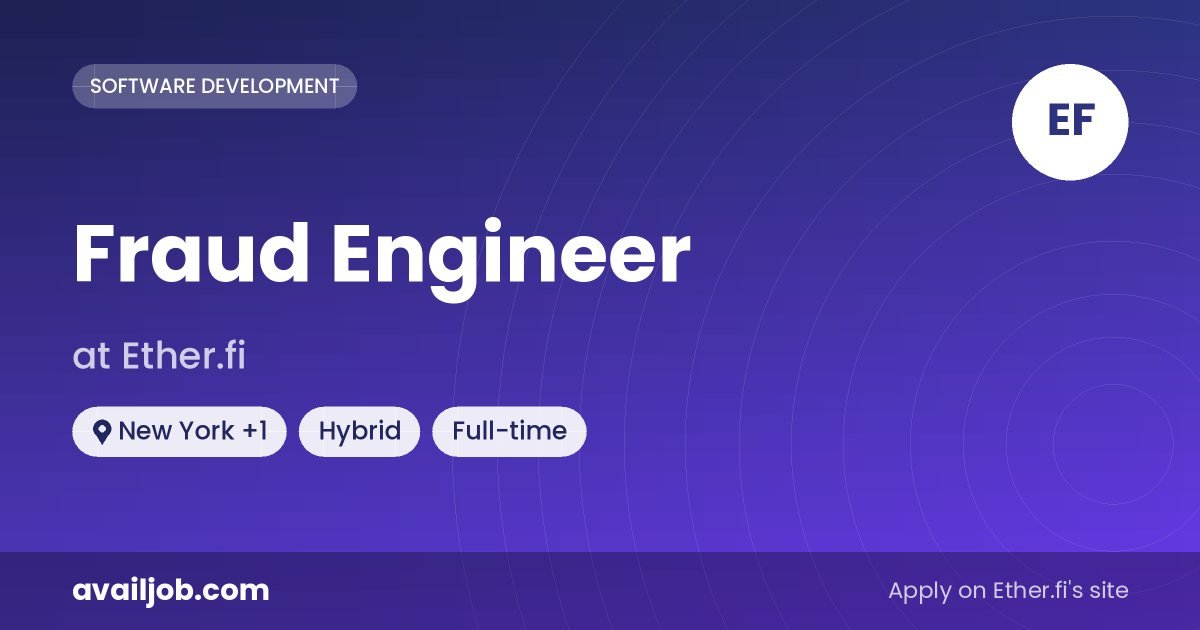 Fraud Engineer job at Ether.fi in New York