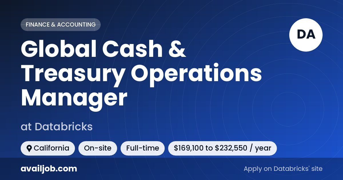 Global Cash & Treasury Operations Manager job at Databricks in California