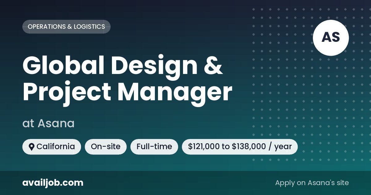 Global Design & Project Manager job at Asana in California