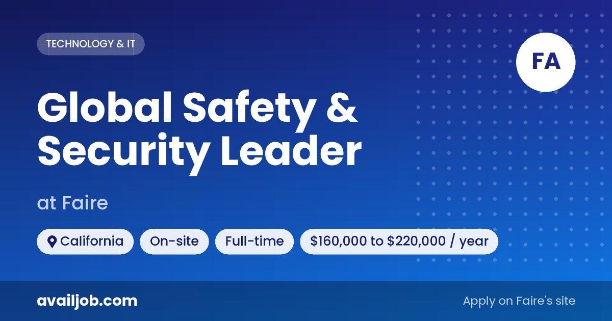 Global Safety & Security Leader job at Faire in California
