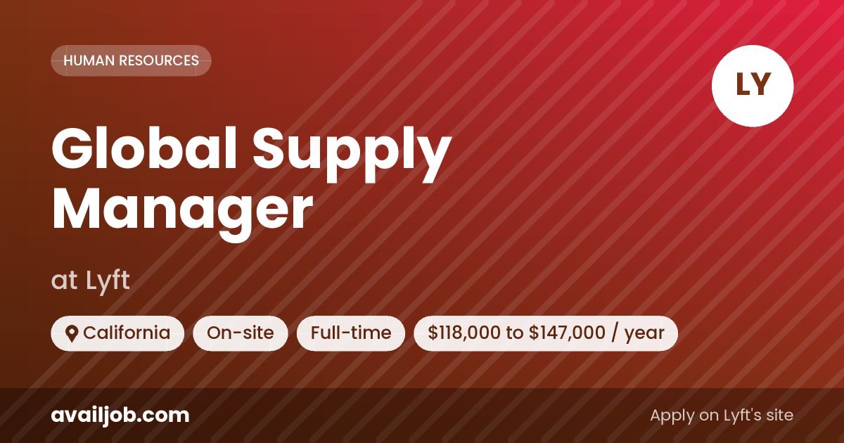Global Supply Manager job at Lyft in California