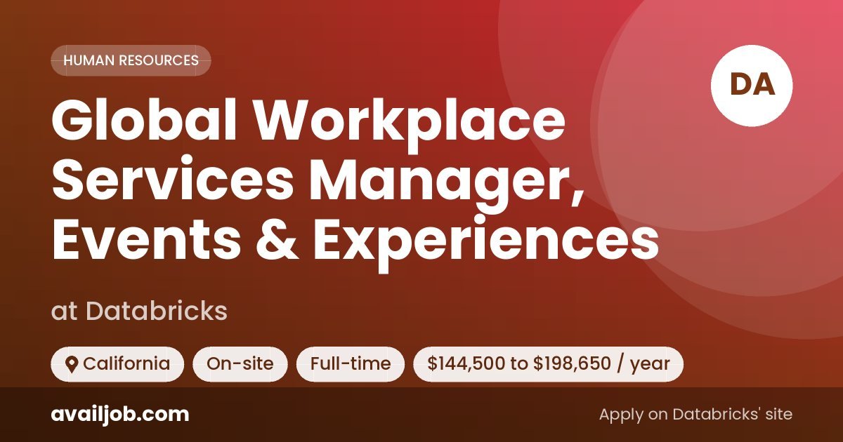 Global Workplace Services Manager, Events & Experiences job at Databricks in California