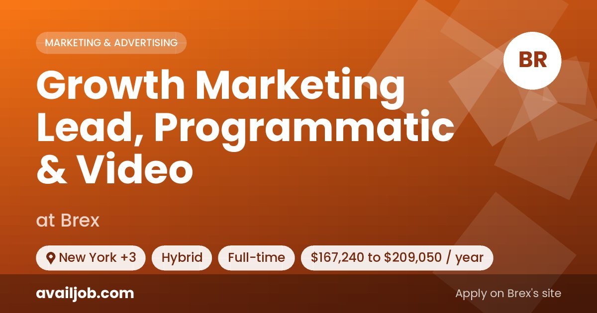 Growth Marketing Lead, Programmatic & Video job at Brex in New York