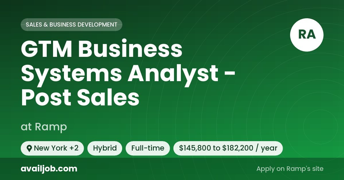 GTM Business Systems Analyst - Post Sales job at Ramp in New York