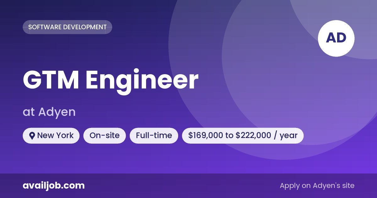 GTM Engineer job at Adyen in New York