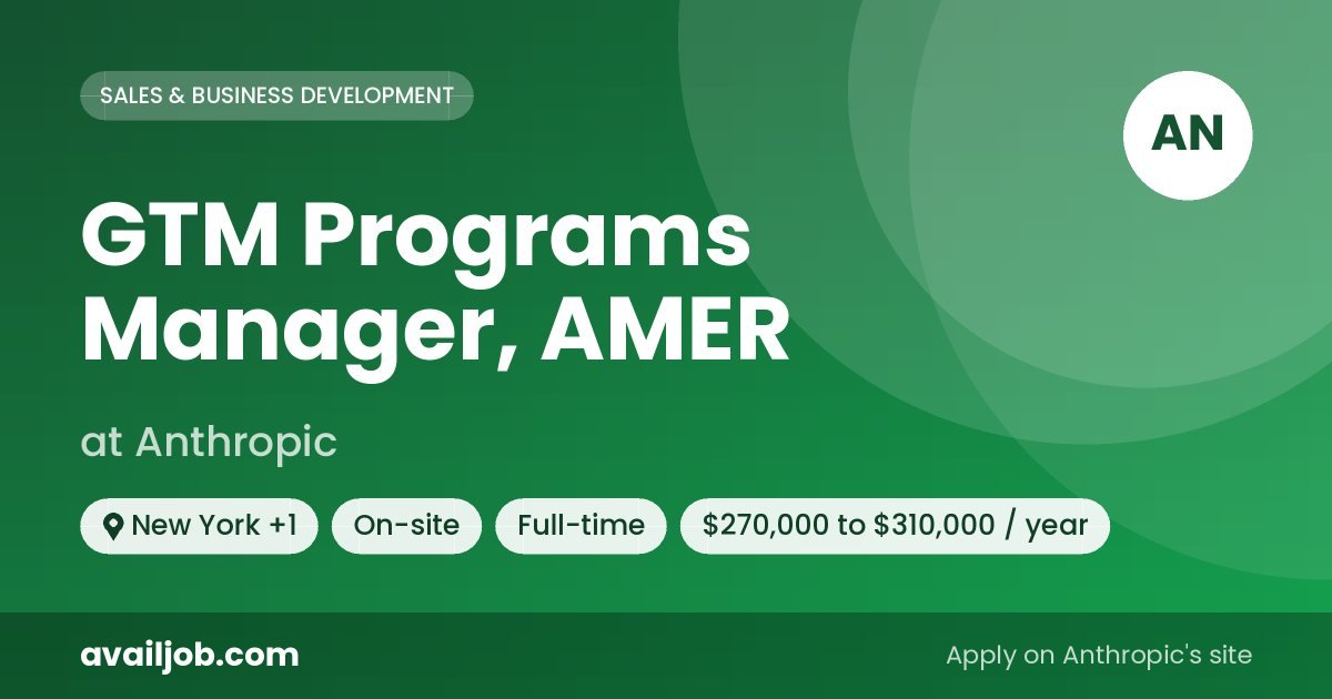 GTM Programs Manager, AMER job at Anthropic in New York