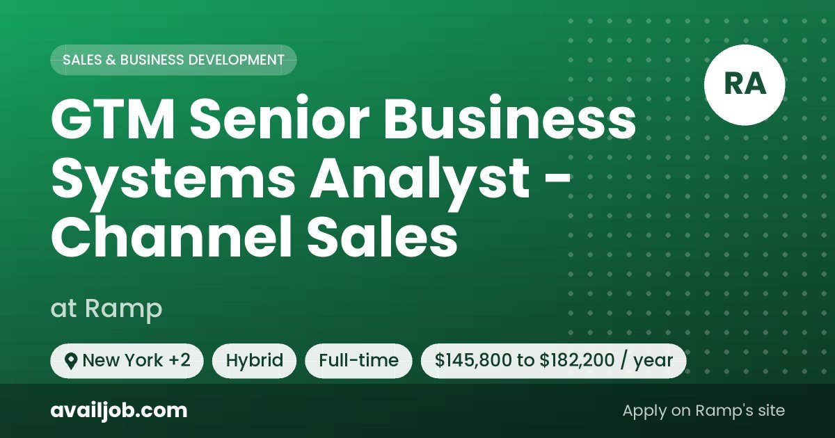 GTM Senior Business Systems Analyst - Channel Sales job at Ramp in New York