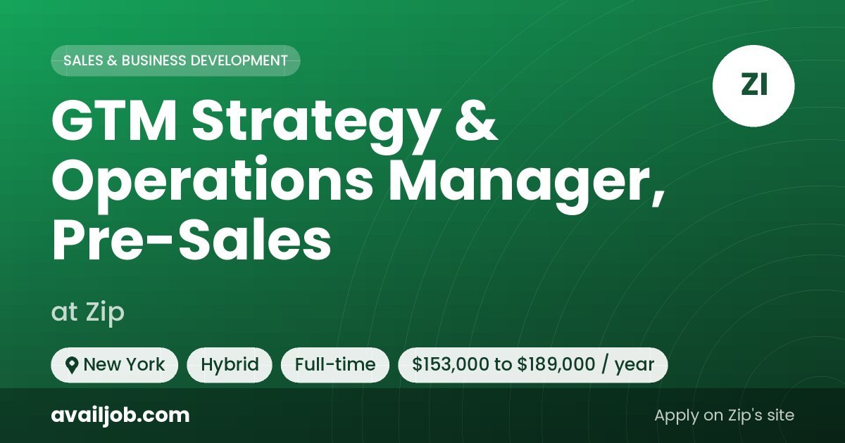 GTM Strategy & Operations Manager, Pre-Sales job at Zip in New York
