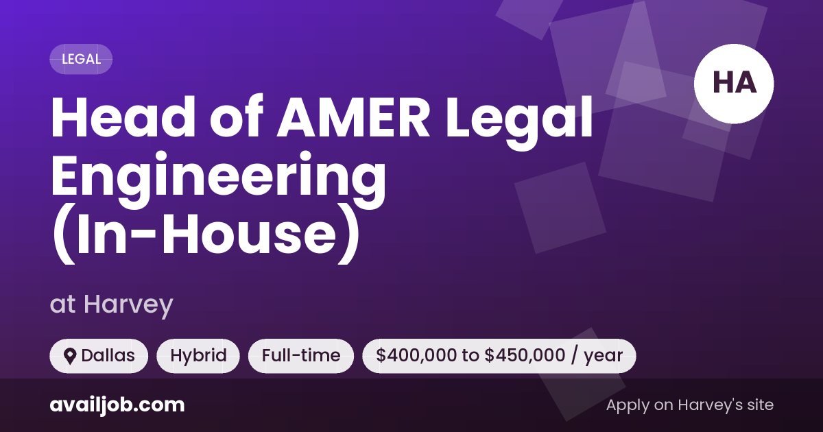 Head of AMER Legal Engineering (In-House) job at Harvey in Dallas