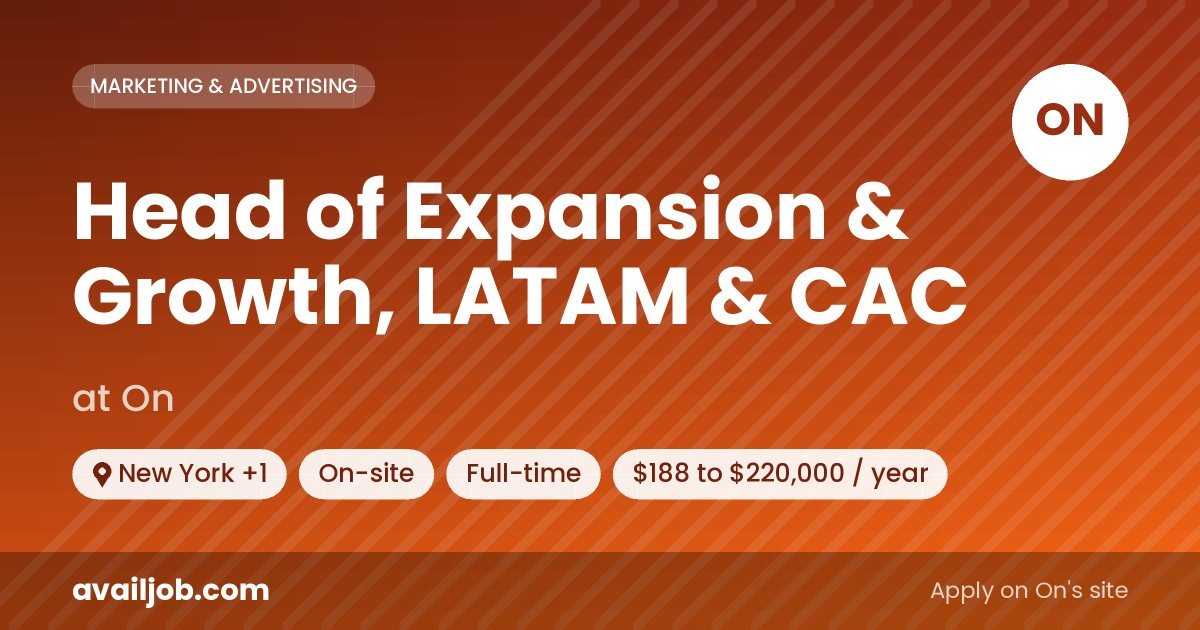 Head of Expansion & Growth, LATAM & CAC job at On in New York