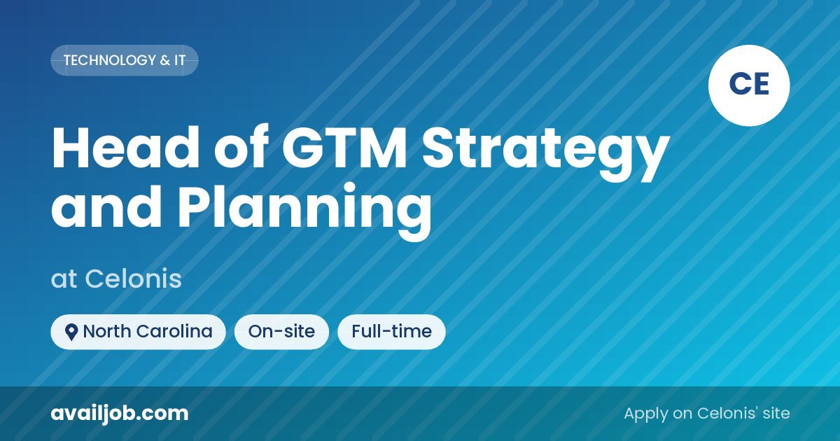 Head of GTM Strategy and Planning job at Celonis in North Carolina