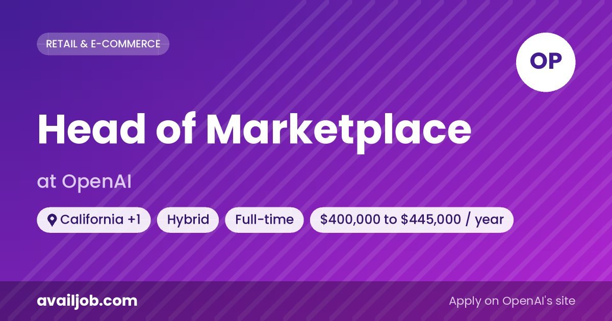 Head of Marketplace job at OpenAI in California