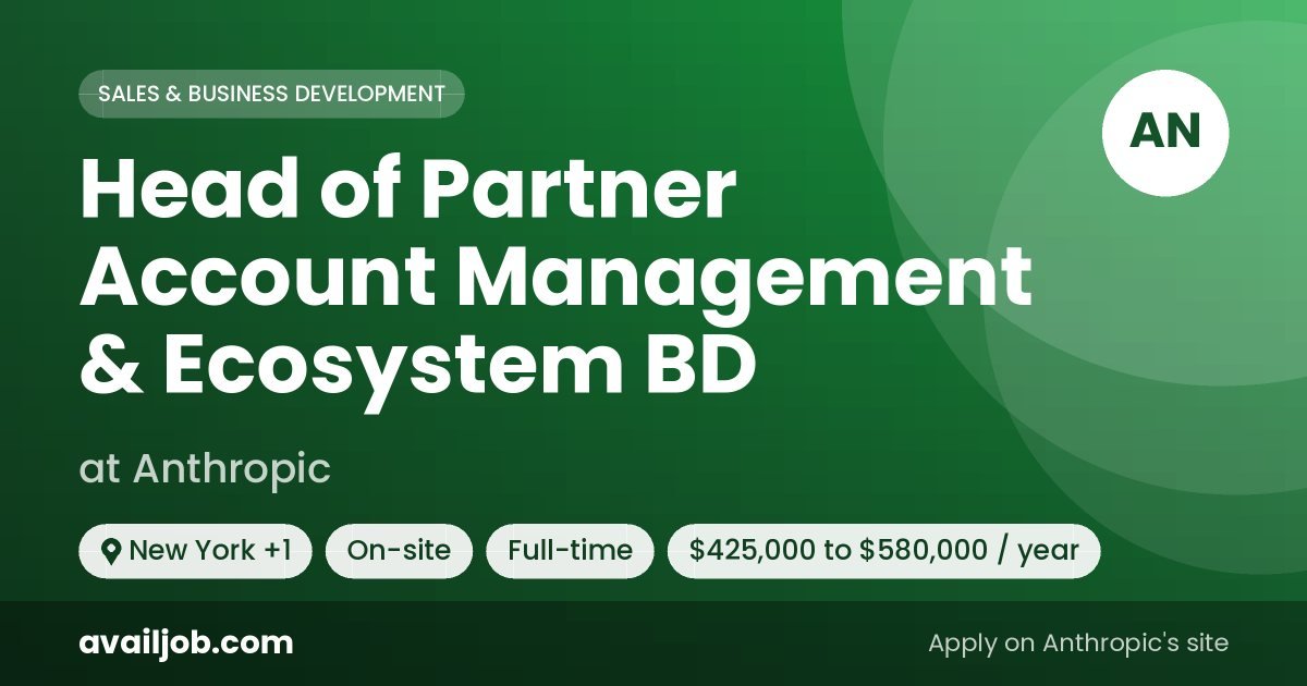 Head of Partner Account Management & Ecosystem BD job at Anthropic in New York