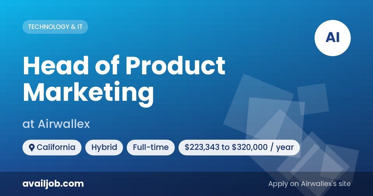 Head of Product Marketing job at Airwallex in California