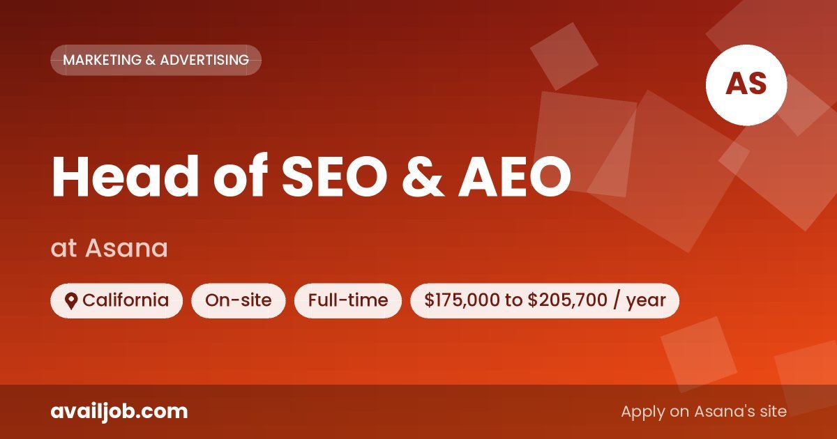 Head of SEO & AEO job at Asana in California