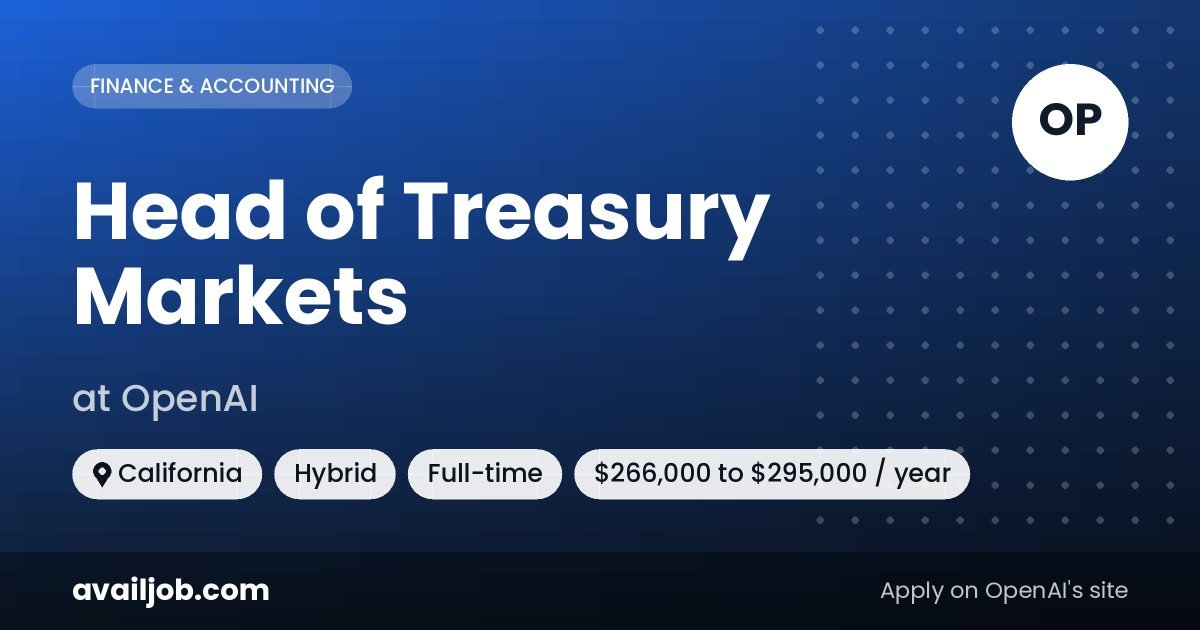 Head of Treasury Markets job at OpenAI in California