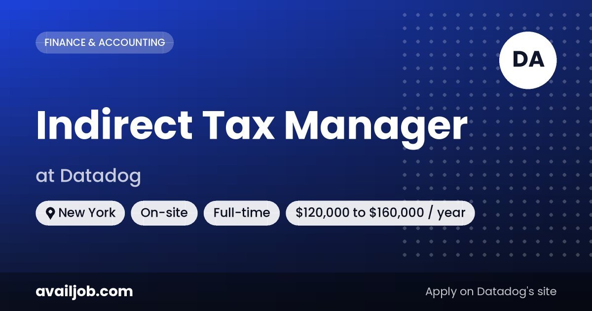 Indirect Tax Manager job at Datadog in New York