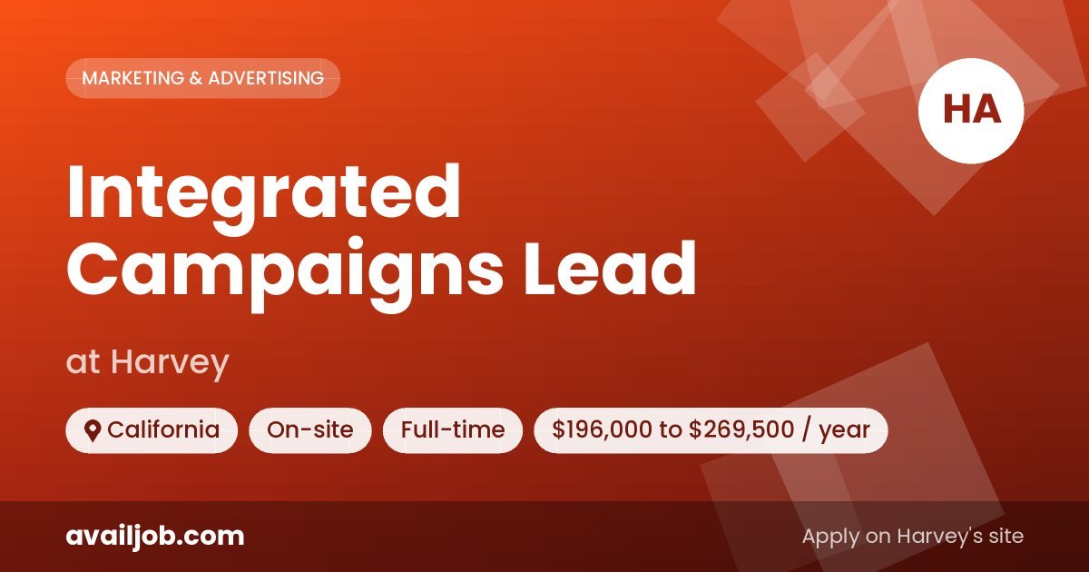 Integrated Campaigns Lead job at Harvey in California
