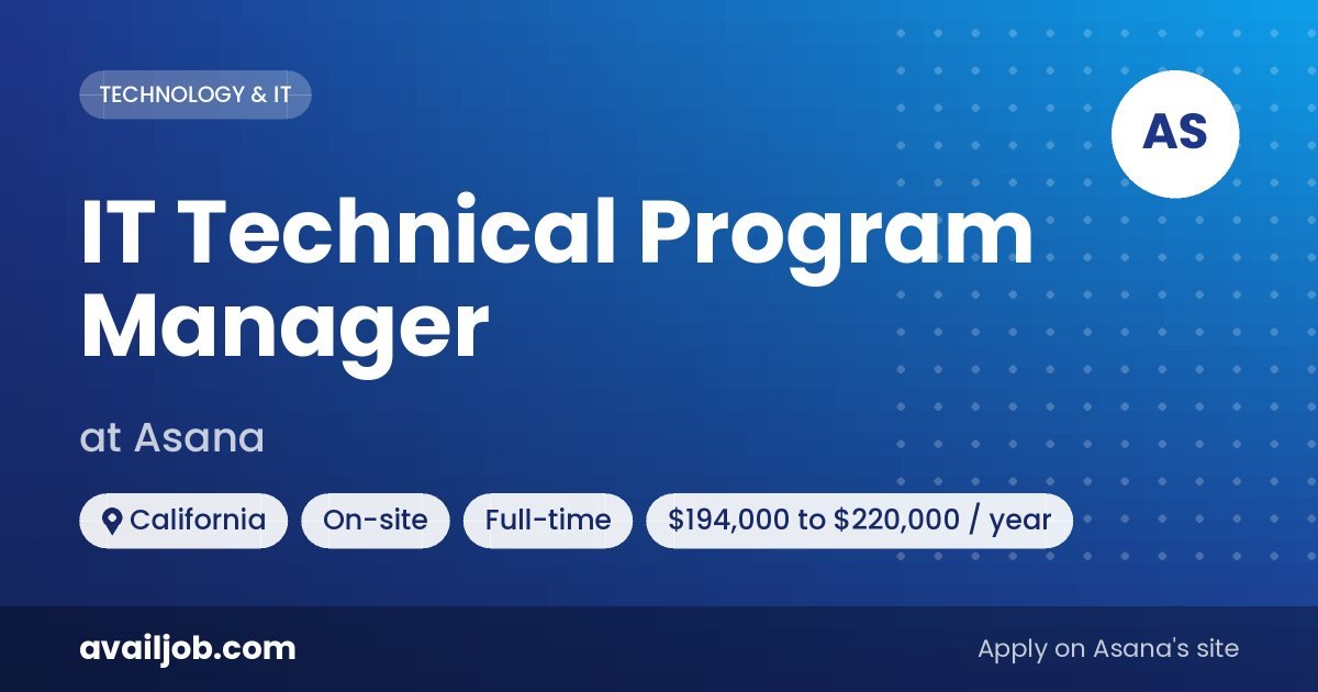 IT Technical Program Manager job at Asana in California