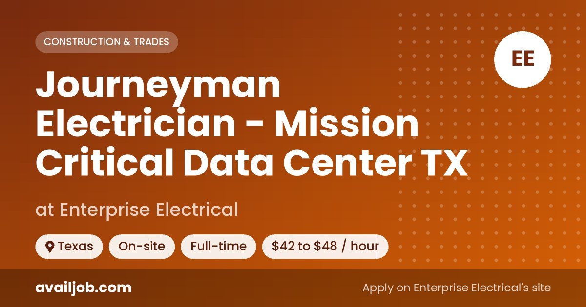 Journeyman Electrician - Mission Critical Data Center TX job at Enterprise Electrical in Texas