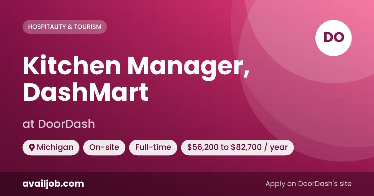 Kitchen Manager, DashMart job at DoorDash in Michigan