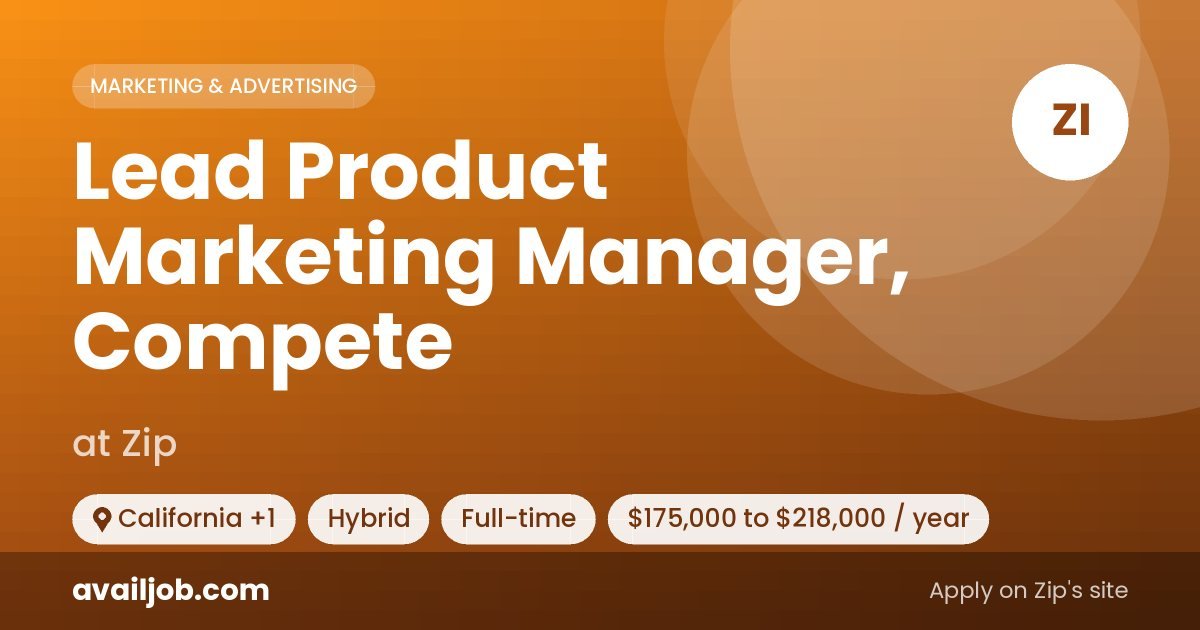 Lead Product Marketing Manager, Compete job at Zip in California